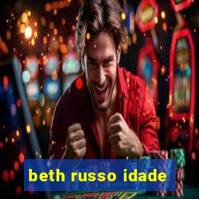 beth russo idade